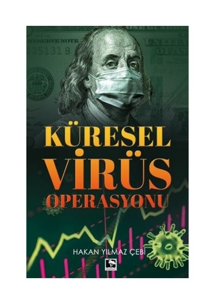 Küresel Virüs Operasyonu - Hakan Yılmaz Çebi