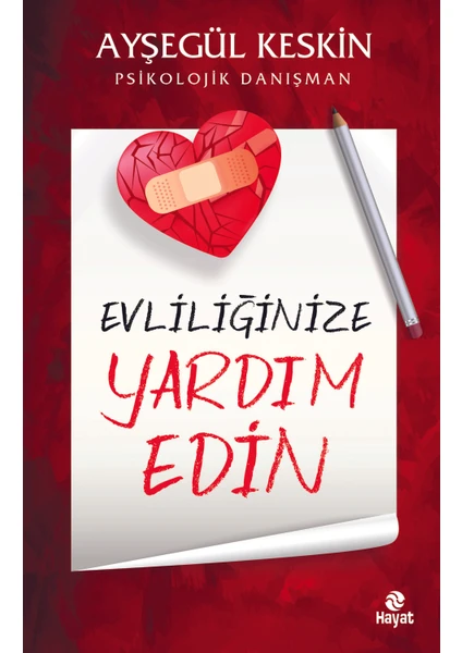 Evliliğinize Yardım Edin - Ayşegül Keskin