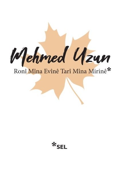 Roni Mina Evine Tari Mina Mirine - Mehmed Uzun