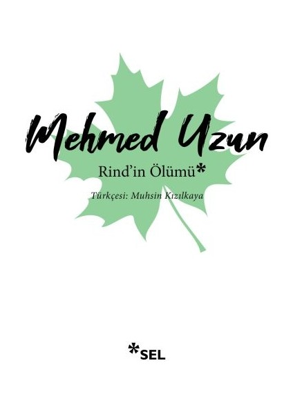 Rindin Ölümü - Mehmed Uzun