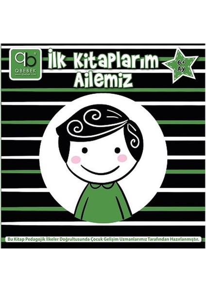 Ilk Kitaplarım - Ailemiz 6+Ay - Kollektif