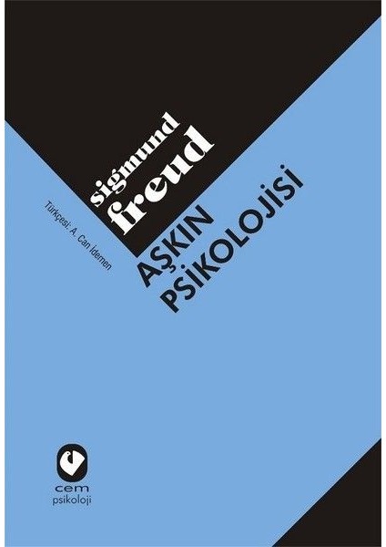 Aşkın Psikolojisi - Sigmund Freud