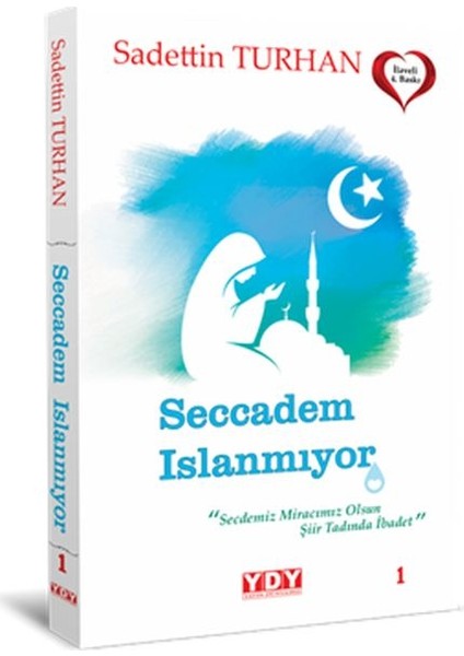 Seccadem Islanmıyor - Sadettin Turhan