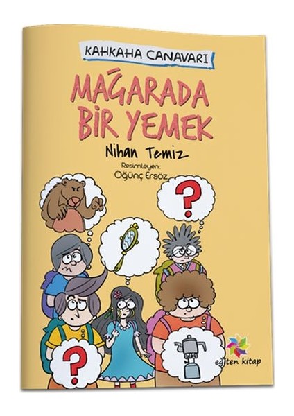 Mağarada Bir Yemek - Kahkaha Canavarı - Nihan Temiz