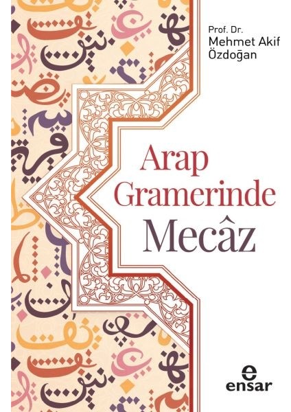 Arap Gramerinde Mecaz - M. Akif Özdoğan