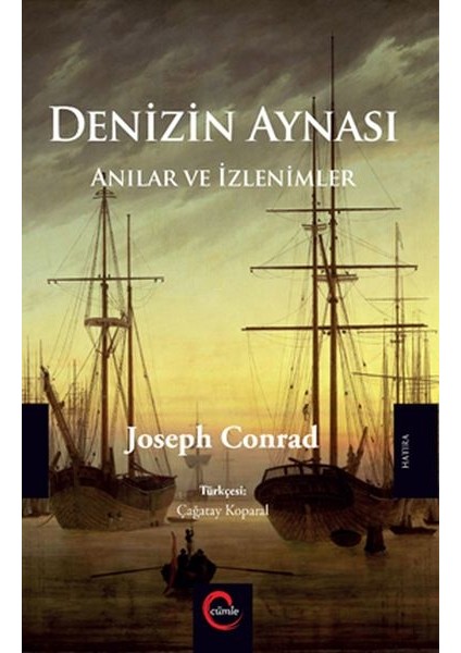 Denizin Aynası - Anılar ve Izlenimler - Joseph Conrad