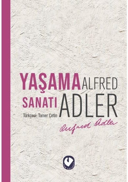 Yaşama Sanatı - Alfred Adler