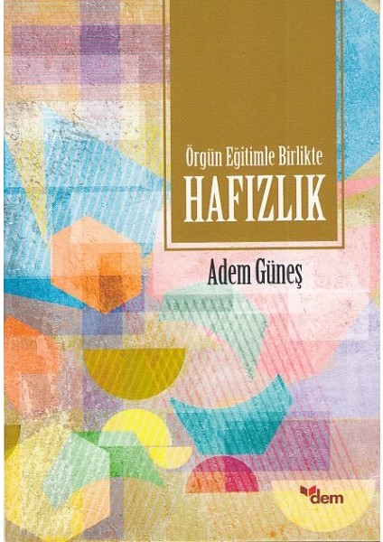 Örgün Eğitimle Birlikte Hafızlık - Adem Güneş