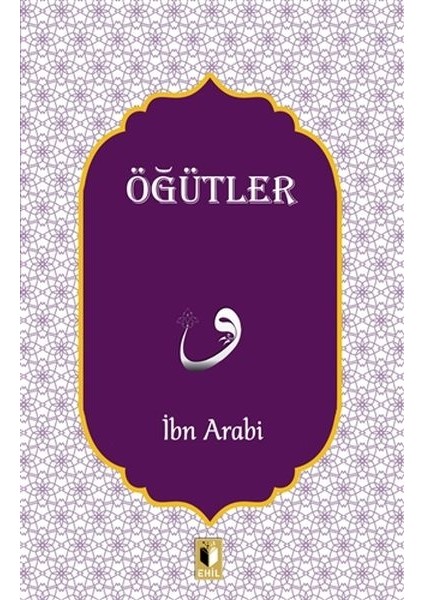 Öğütler - İbn Arabi
