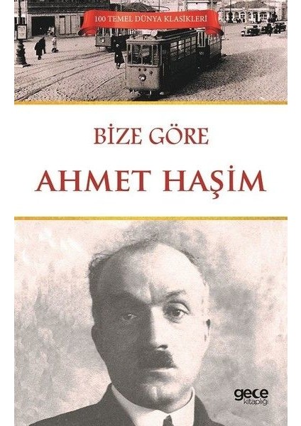 Bize Göre - Ahmet Haşim