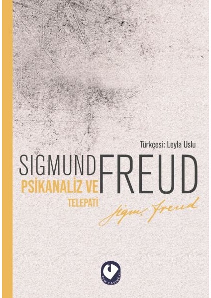 Psikanaliz ve Telepati - Sigmund Freud