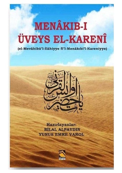 Menakıb-I Üveys El-Kareni - Bilal Alpaydın