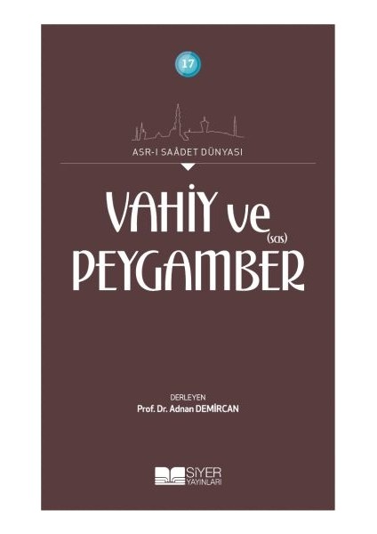 Vahiy ve Peygamber (Sas) - Adnan Demircan