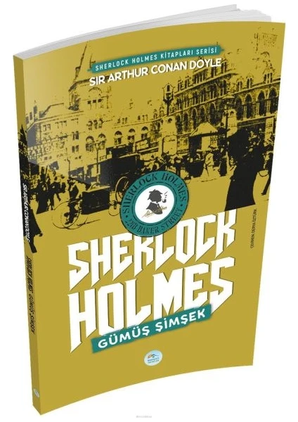 Gümüş Şimşek - Sherlock Holmes - Sir Arthur Conan Doyle