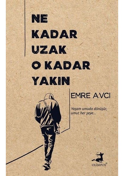 Ne Kadar Uzak O Kadar Yakın - Emre Avcı