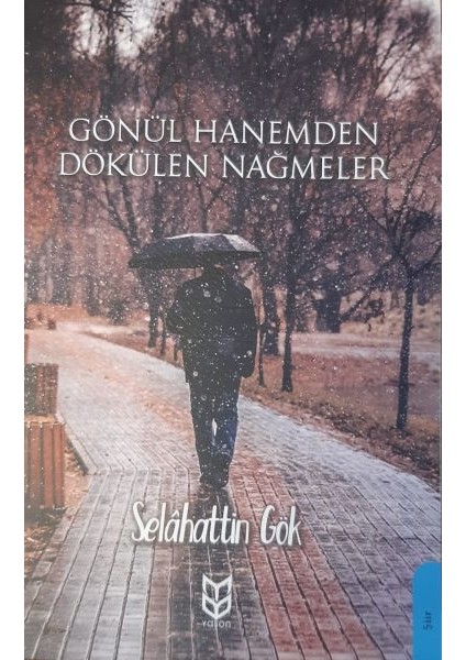 Gönül Hanemden Dökülen Nağmeler - Selahattin Gök