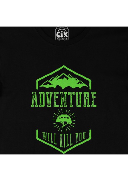 Yeşil Adventure Will Kill You Siyah Tişört fiyatları