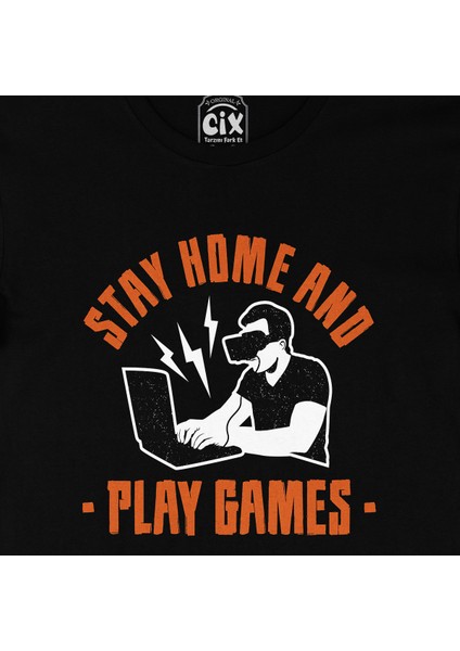 Stay Home Play Game Siyah Tişört fiyatları