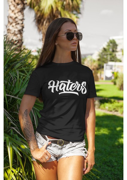 Haters Baskılı Kadın T-Shirt