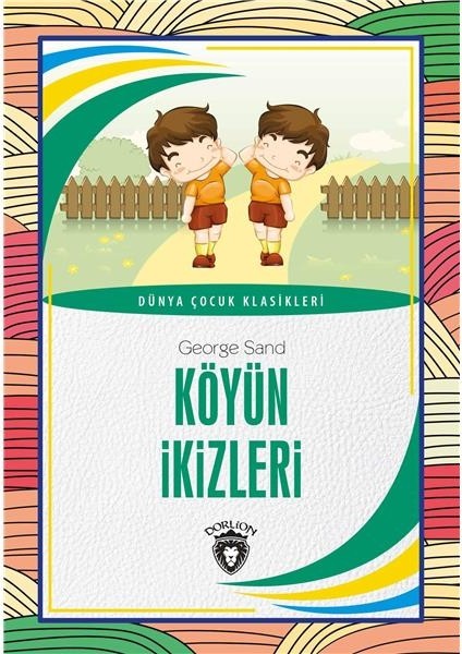 Köyün Ikizleri Dünya Çocuk Klasikleri (7-12 Yaş)