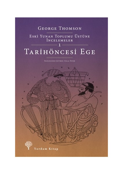 Tarihöncesi Ege - George Thomson