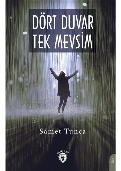 Dört Duvar Tek Mevsim