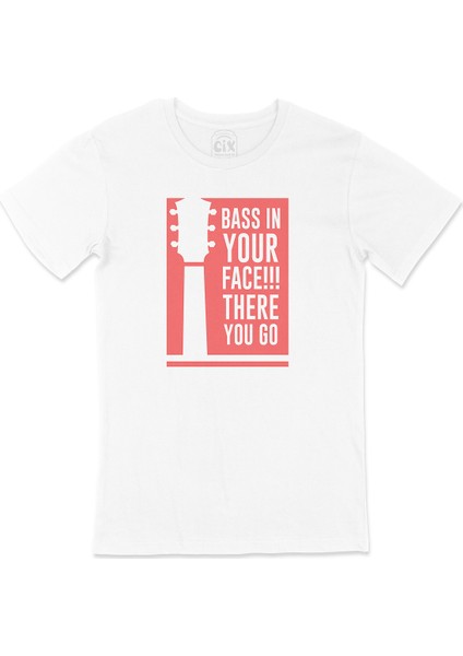 Bass In Your Face Tişört
