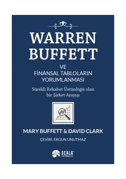 Warren Buffett ve Finansal Tabloların Yorumlanması - Mary Buffett