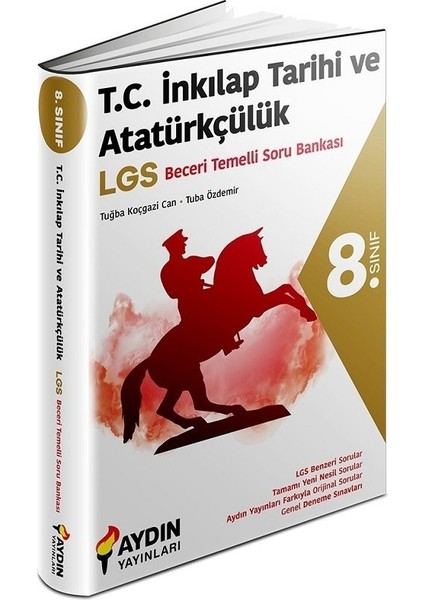 Aydın Yayınları 8. Sınıf LGS Tc İnkılap Tarihi ve Atatürkçülük Beceri Temelli Soru Bankası