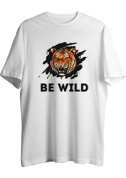 Be Wild Tişört