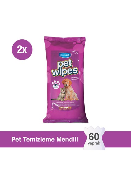 Deep Fresh Pet Temizleme Mendili 2 x 30 Yaprak