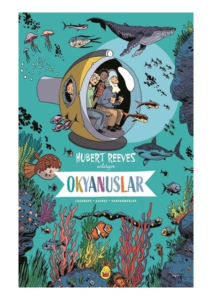 Okyanuslar - Hubert Reeves Anlatıyor