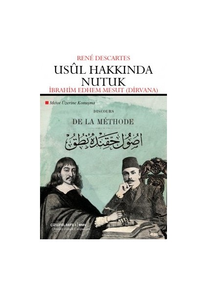 Usûl Hakkında Nutuk | Metot Üzerine Konuşma - İbrahim Edhem Mesut Dirvana