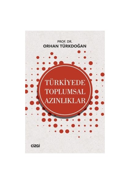 Türkiye'de Toplumsal Azınlıklar - Orhan Türkdoğan