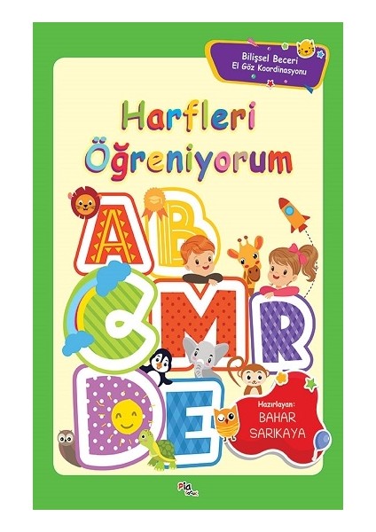 Harfleri Öğreniyorum - Bahar Sarıkaya