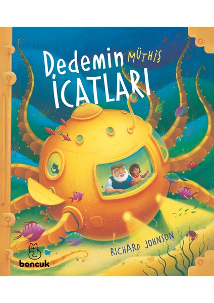 Dedemin Müthiş Icatları - Richard Johnson