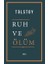 Ruh ve Ölüm - Lev Nikolayeviç Tolstoy 1