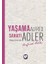 Yaşama Sanatı - Alfred Adler 1