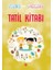 Tahin Ile Pekmez Tatil Kitabı - Menşure Şuşuoğlu 1