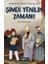 Şimdi Yenilik Zamanı! - Serdar'ın Tarih Yolculuğu - Ali Karaçam 1