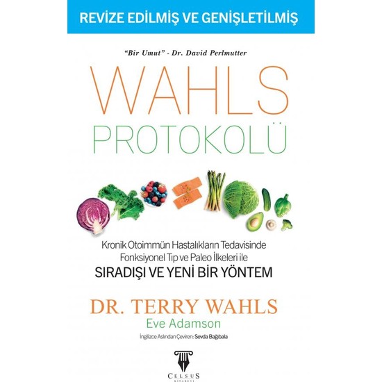 Celsus Kitabevi Wahls Protokolü Kronik Otoimmün Hastalıkların Tedavisinde Fonksiyonel Tıp - Terry Wahls