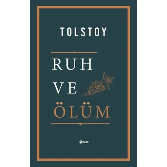 Ruh ve Ölüm - Lev Nikolayeviç Tolstoy