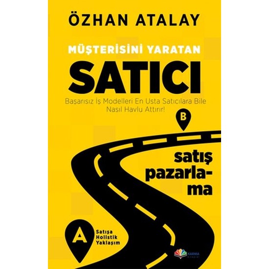 Müşterisini Yaratan Satıcı - Özhan Atalay