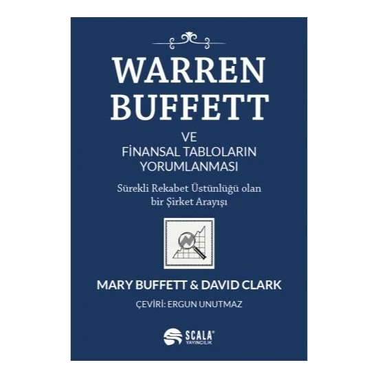 Warren Buffett ve Finansal Tabloların Yorumlanması - Mary Buffett