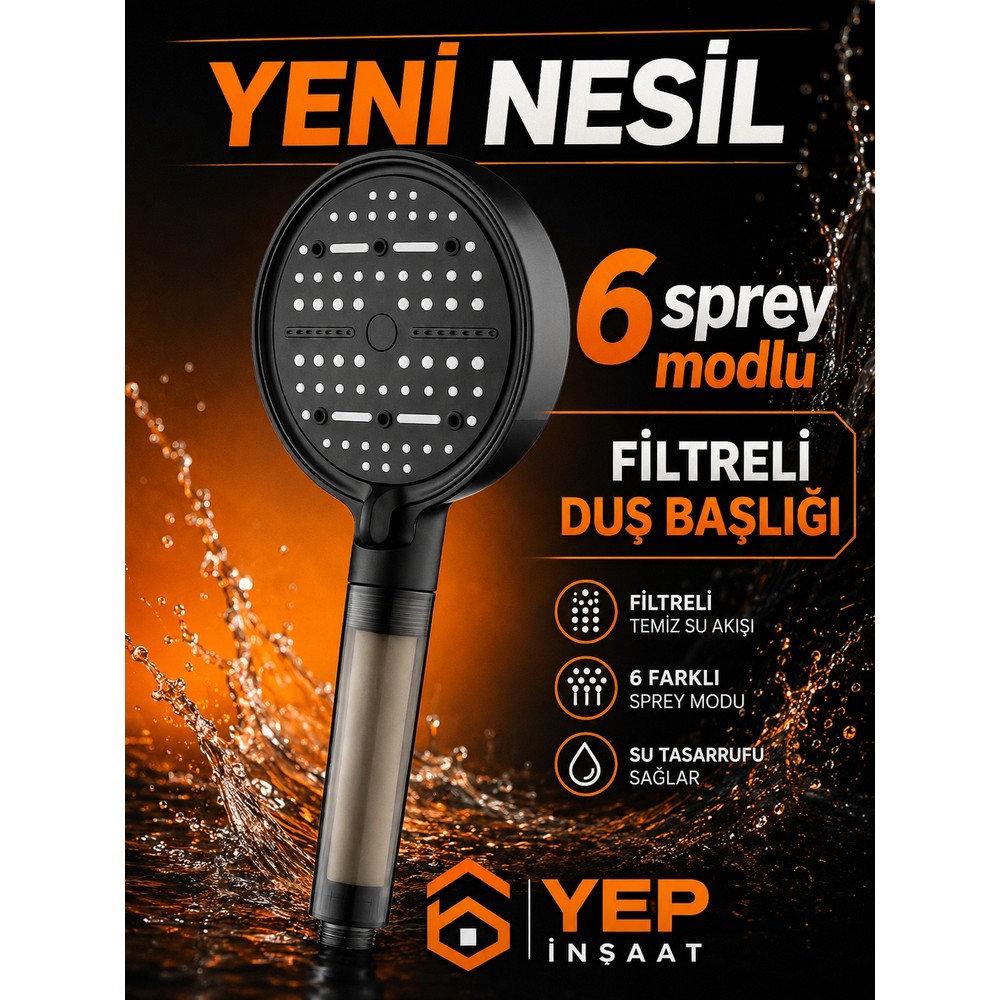 Yep İnşaat Filtreli Duş Başlığı 6 Modlu | Yüksek Basınçlı Su Tasarruflu Duş Başlığı | Kireç Önleyici