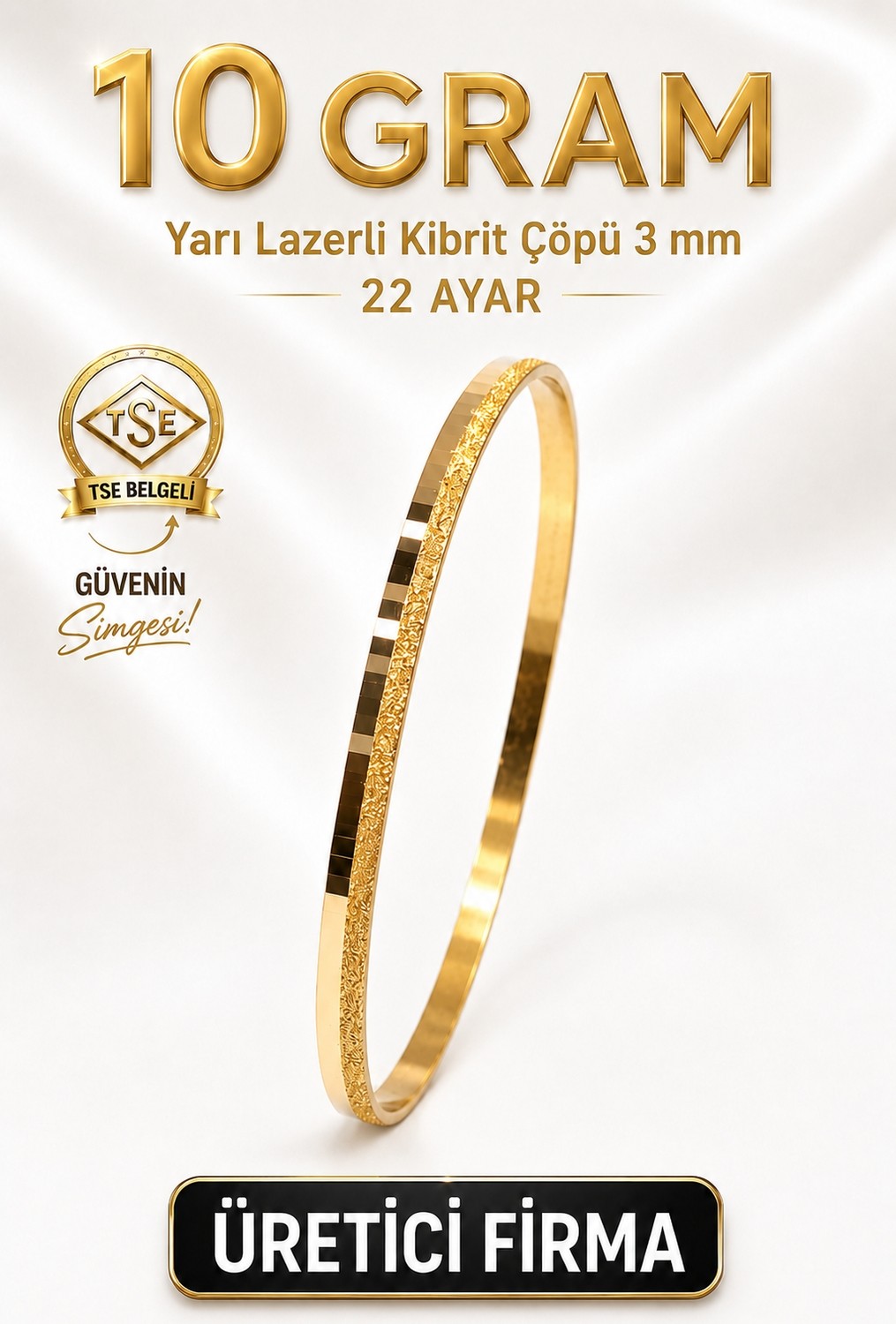 Aks Gold 22 Ayar TSE Belgeli (10 GRAM) Yarı Lazerli Kibrit Çöpü 3 mm Altın İşçiliksiz Bilezik Gold