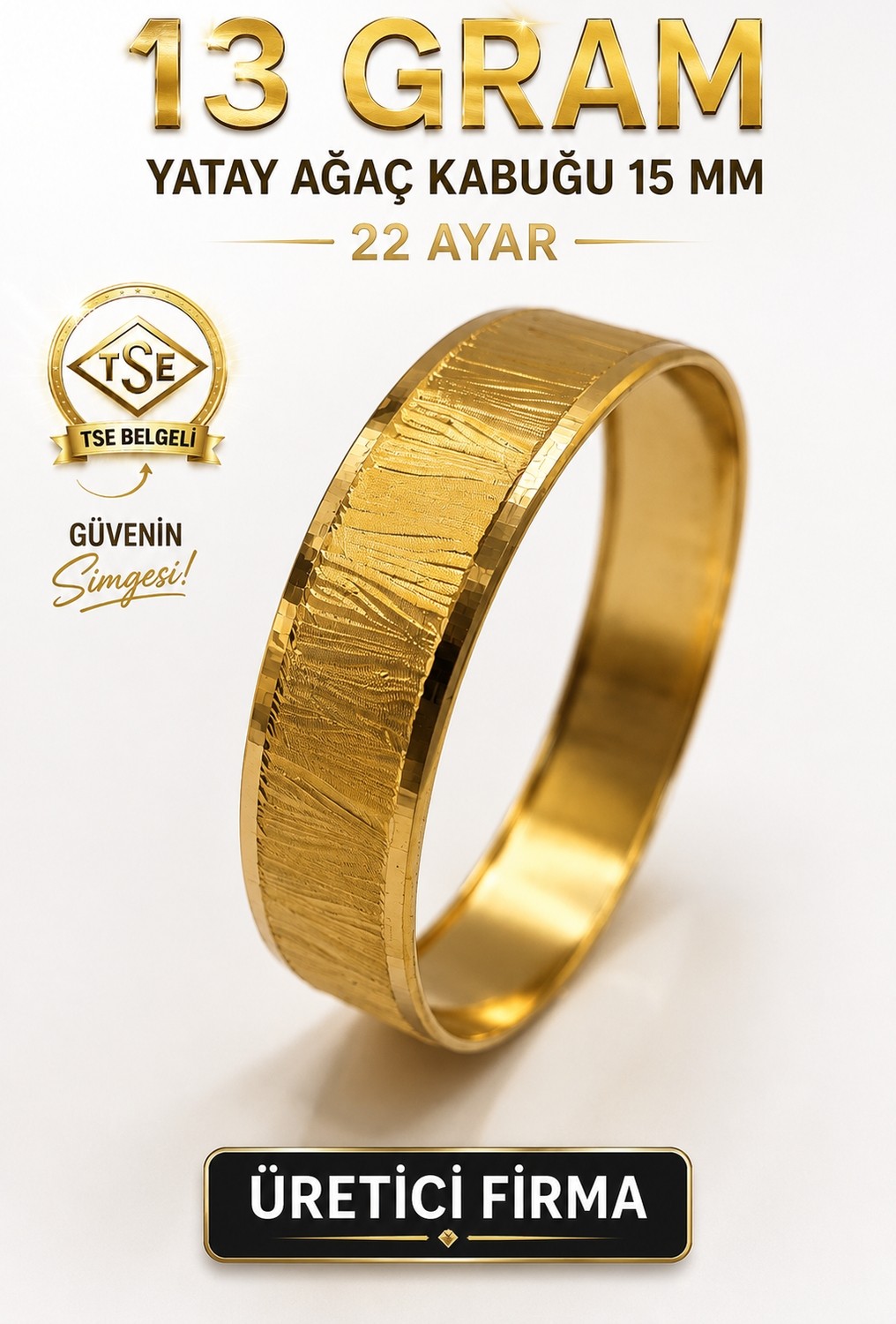Aks Gold 22 Ayar Tse Belgeli (13 Gram) Yatay Ağaç Kabuğu 15 mm Ajda Altın Bilezik Gold Düğün Nişan