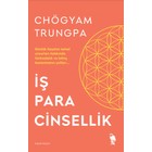 İş Para Cinsellik - Chögyam Trungpa