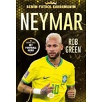 Neymar– Benim Futbol Kahramanım - Rob Green
