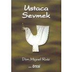 Ustaca Sevmek